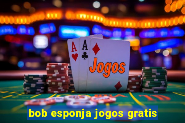 bob esponja jogos gratis